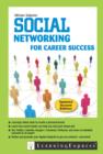 Social Networking for Career Success : Second Edition - eBook