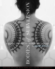 Bodies Of Subversion : A Secret History of Women and Tattoos, 2nd Edition - Book