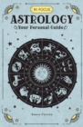 In Focus Astrology : Your Personal Guide Volume 1 - Book