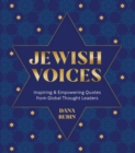 Jewish Voices : Inspiring & Empowering Quotes from Global Thought Leaders - Book