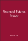 Financial Futures Primer - Book