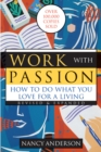 Work with Passion : How to Do What you Love for a Living - eBook