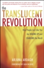 The Translucent Revolution : How People Just Like You Are Waking Up and Changing the World - eBook