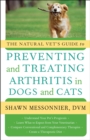 The Natural Vet's Guide to Preventing and Treating Arthritis in Dogs and Cats - eBook