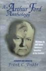 An Arthur Ford Anthology : Writings by and About America's Sensitive of the Century - Book
