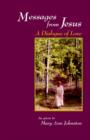 Messages from Jesus : A Dialogue of Love - Book