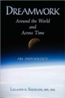 Dreamwork : Around the World and Across Time - An Anthology - Book