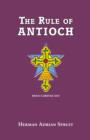 Rule of Antioch : Deus Caritas Est - Book