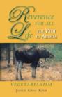 Reverence for All Life : The Path to Ahimsa: Vegetarianism - Book