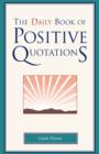 The Daily Book of Positive Quotations - Book