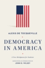 Democracy in America : A New Abridgment for Students - eBook