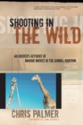 Shooting in the Wild - eBook