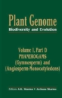 Plant Genome: Biodiversity and Evolution Vol. 1, Part D : Phanerogams (Gymnosperm and Angiosperm-Monocotyledons) - Book