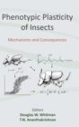 Phenotypic Plasticity of Insects : Mechanisms and Consequences - Book
