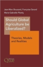 Should Global Agriculture be Liberalized? - Book