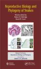 Reproductive Biology and Phylogeny of Snakes - Book