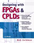 Designing with FPGAs and CPLDs - Book