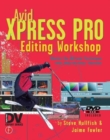 Avid Xpress Pro Editing Workshop - Book