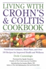 Living With Crohn's & Colitis Cookbook : A Practical Guide to Creating Your Personal Diet Plan to Wellness - Book