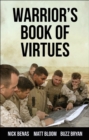 The Warrior's Book Of Virtues : A Field Manual for Living Your Best Life - Book
