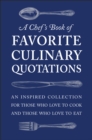 A Chef's Book Of Favorite Culinary Quotations - Book