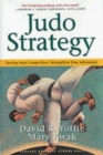 Judo Strategy : Turning Your Competitors Strength to Your Advantage - Book