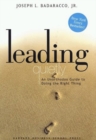 Leading Quietly : An Unorthodox Guide to Doing the Right Thing - Book