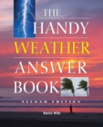 The Handy Weather Answer Book : Second Edition - Book