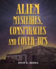 Alien Mysteries, Conspiracies And Cover-ups - Book