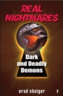 Real Nightmares (Book 7) : Dark and Deadly Demons - eBook
