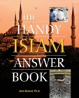 The Handy Islam Answer Book - Book