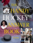 The Handy Hockey Answer Book - Book