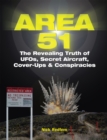 Area 51 : The Revealing Truth of UFOs, Secret Aircraft, Cover-Ups & Conspiracies - eBook