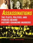 Assassinations : The Plots, Politics, and Powers behind History-Changing Murders - eBook