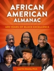 African American Almanac : 400 Years of Black Excellence - Book