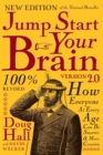 Jump Start Your Brain : How Everyone at Every Age Can Be Smarter and More Productive - Book