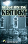 Ghosthunting Kentucky - Book