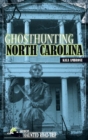 Ghosthunting North Carolina - Book