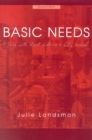 Basic Needs : A Year With Street Kids in a City School - Book