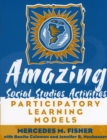 Amazing Social Studies Activities : Participatory Learning Models - Book