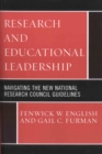 Research and Educational Leadership : Navigating the New National Research Council Guidelines - Book