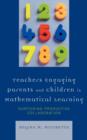 Teachers Engaging Parents and Children in Mathematical Learning : Nurturing Productive Collaboration - Book