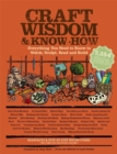 Craft Wisdom & Know-How : Everything You Need to Stitch, Sculpt, Bead and Build - Book