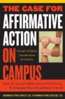 The Case for Affirmative Action on Campus : Concepts of Equity, Considerations for Practice - Book