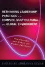 Rethinking Leadership in a Complex, Multicultural, and Global Environment : New Concepts and Models for Higher Education - Book