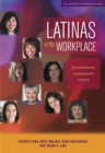 Latinas in the Workplace : An Emerging Leadership Force - Book