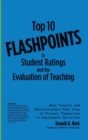 Top 10 Flashpoints in Student Ratings and the Evaluation of Teaching : What Faculty and Administrators Must Know to Protect Themselves in Employment Decisions - Book