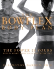 The Bowflex Body Plan : The Power is Yours - Build More Muscle, Lose More Fat - Book
