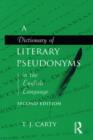 A Dictionary of Literary Pseudonyms in the English Language - Book