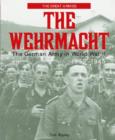 The Wehrmacht : The German Army in World War II, 1939-1945 - Book